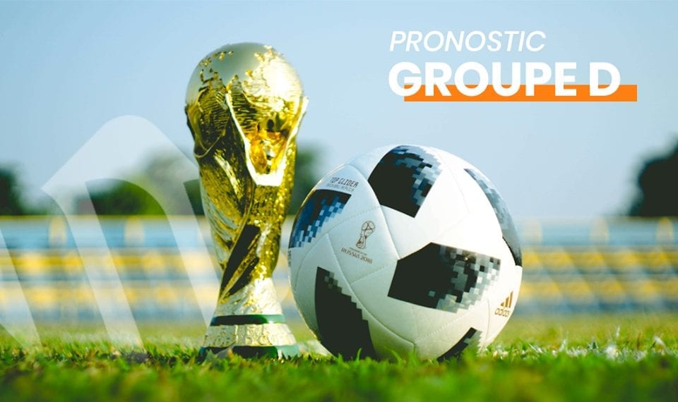 Pronostic du groupe D Coupe du Monde